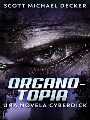 cover image of Organotopia--Una novela Cyberdick